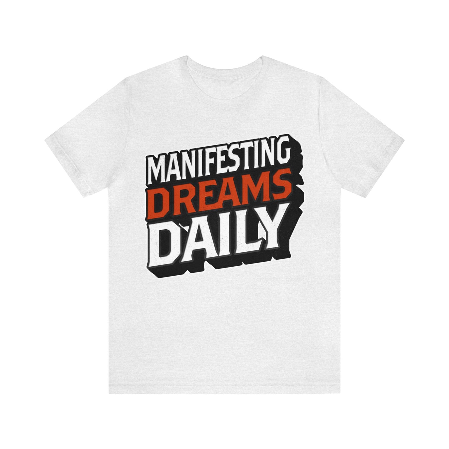 "Manifesting Dreams Daily" Jersey Short Sleeve Tee